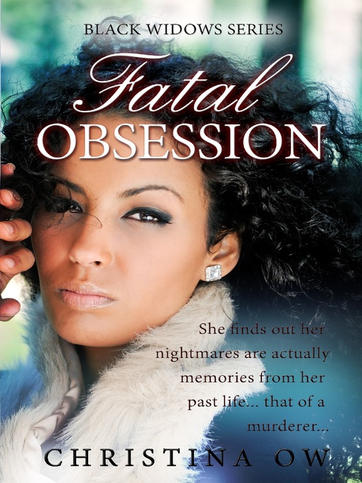 Title details for Fatal Obsession by Christina OW - Available